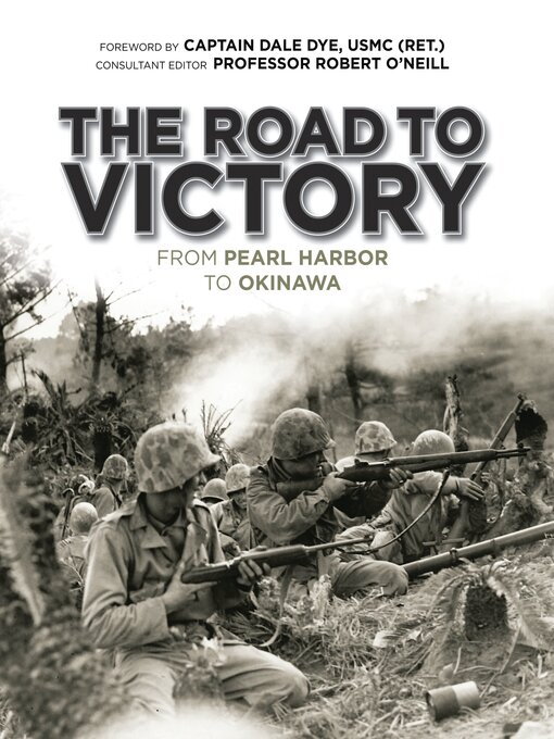 Title details for The Road to Victory by Dale Dye - Wait list